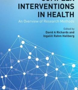 Complex Interventions in Health: An Overview of Research Methods