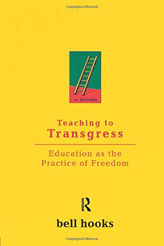 Teaching to Transgress: Education as the Practice of Freedom (Harvest in Translation) (Original PDF from Publisher)