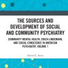 The Sources and Development of Social and Community Psychiatry (Original PDF from Publisher)