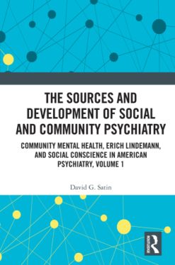 The Sources and Development of Social and Community Psychiatry (Original PDF from Publisher)
