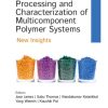 Processing and Characterization of Multicomponent Polymer Systems (EPUB)