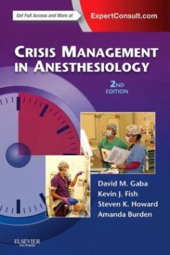 Crisis Management in Anesthesiology, 2nd Edition (ORIGINAL PDF from Publisher)