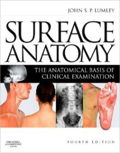 Surface Anatomy: The Anatomical Basis of Clinical Examination, 4th Edition (ORIGINAL PDF from Publisher)
