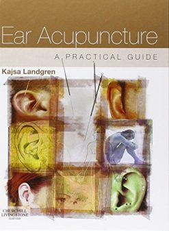 Ear Acupuncture: A Practical Guide, 1e (PDF)
