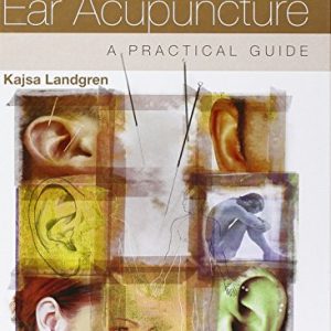 Ear Acupuncture: A Practical Guide, 1e (PDF)
