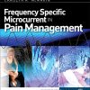 Frequency Specific Microcurrent in Pain Management (Original PDF from Publisher)