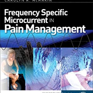 Frequency Specific Microcurrent in Pain Management (Original PDF from Publisher)