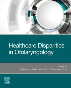 Healthcare Disparities in Otolaryngology (EPUB)