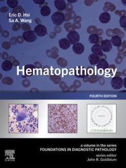 Hematopathology, 4th Edition (Original PDF from Publisher)