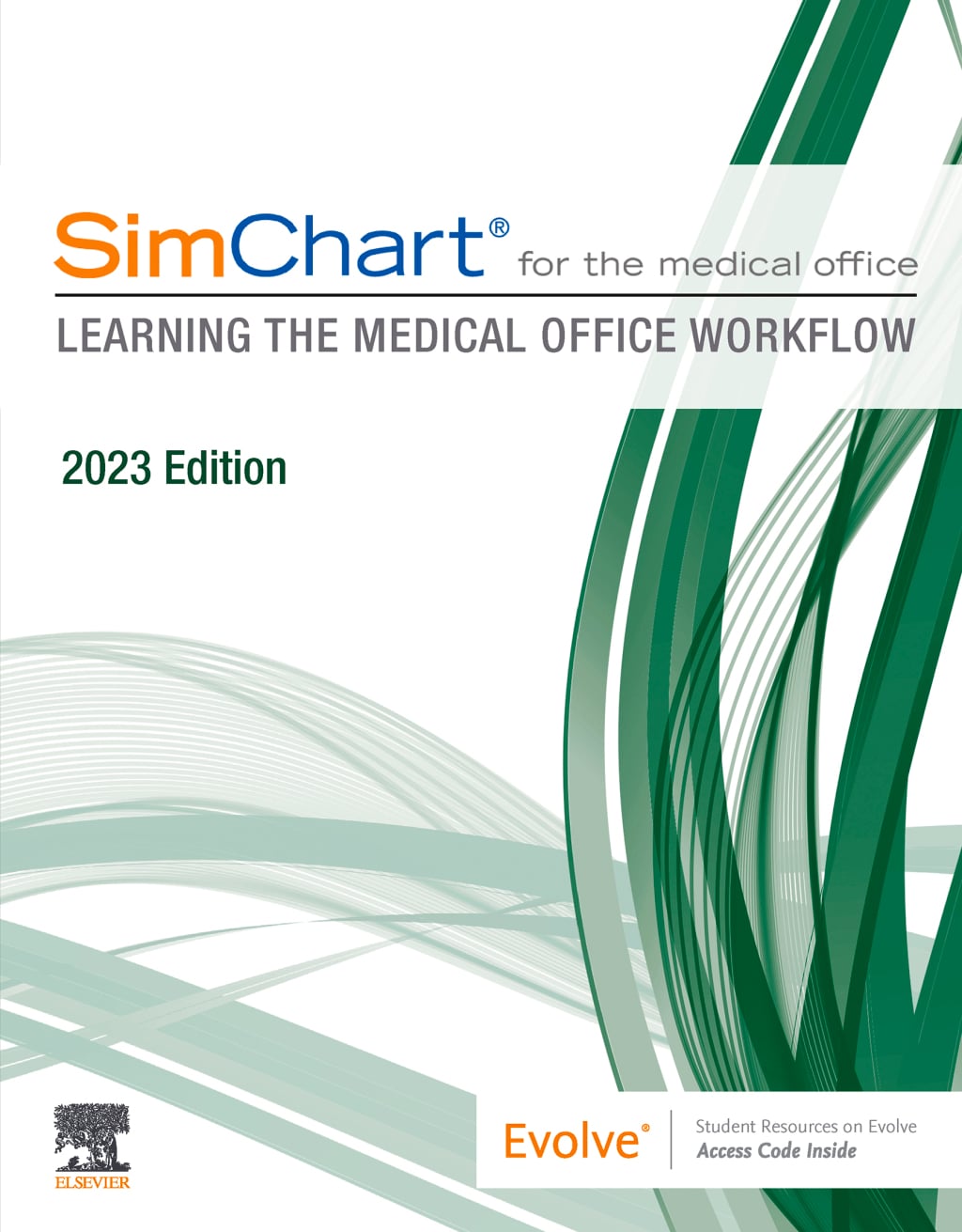 SimChart for the Medical Office: Learning the Medical Office Workflow, 2023 Edition (EPUB)