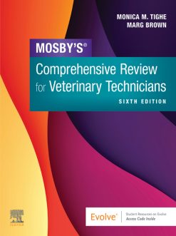 Mosby’s Comprehensive Review for Veterinary Technicians, 6th Edition (EPUB)