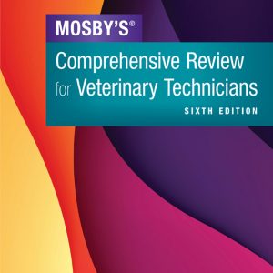 Mosby’s Comprehensive Review for Veterinary Technicians, 6th Edition (EPUB)
