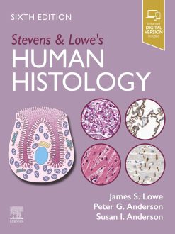 Stevens & Lowe’s Human Histology, 6th edition (ePub+Converted PDF)