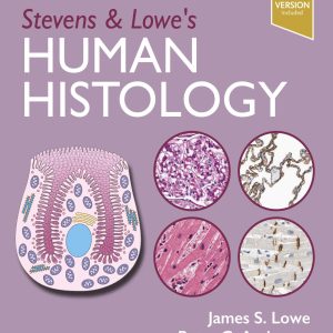 Stevens & Lowe’s Human Histology, 6th edition (ePub+Converted PDF)