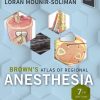 Brown’s Atlas of Regional Anesthesia, 7th Edition (Original PDF from Publisher)
