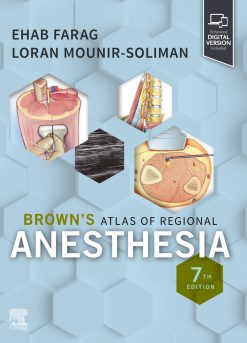 Brown’s Atlas of Regional Anesthesia, 7th Edition (Original PDF from Publisher)