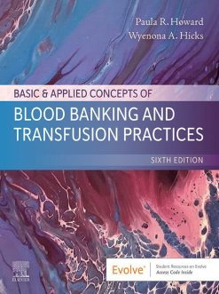 Basic & Applied Concepts of Blood Banking and Transfusion Practices, 6th Edition (EPUB)