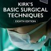 Kirk’s Basic Surgical Techniques, 8th Edition (True PDF from Publisher)