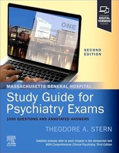 Massachusetts General Hospital Study Guide for Psychiatry Exams: 1000 Questions and Annotated Answers, 2nd Edition (Original PDF from Publisher)
