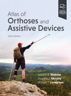 Atlas of Orthoses and Assistive Devices, 6th Edition (EPUB)