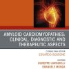 Amiloid Cardiomyopathies: Clinical, Diagnostic and Therapeutic Aspects, An Issue of Heart Failure Clinics (True PDF from Publisher)