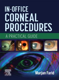 In-Office Corneal Procedures: A Practical Guide (Original PDF from Publisher)