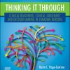 Thinking it Through: Clinical Reasoning, Clinical Judgement, and Decision Making in Canadian Nursing (Original PDF from Publisher)