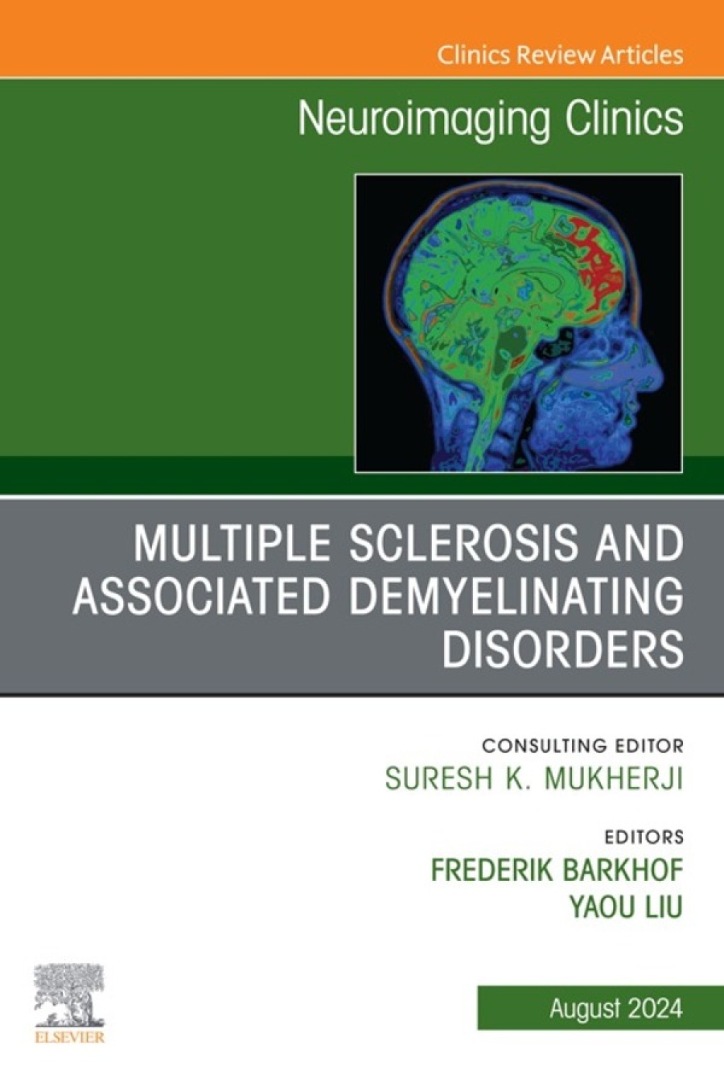 Multiple Sclerosis and Associated Demyelinating Disorders, An Issue of Neuroimaging Clinics of North America (True PDF from Publisher)