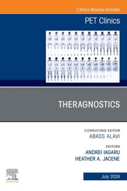 Theragnostics, An Issue of PET Clinics (True PDF from Publisher)