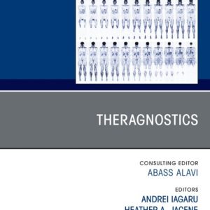 Theragnostics, An Issue of PET Clinics (True PDF from Publisher)