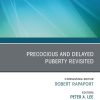Early and Late Presentation of Physical Changes of Puberty: Precocious and Delayed Puberty Revisited, An Issue of Endocrinology and Metabolism Clinics of North America (True PDF from Publisher)
