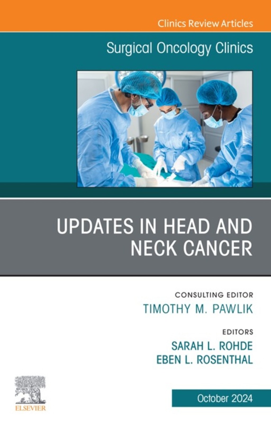 Updates in Head and Neck Cancer, An Issue of Surgical Oncology Clinics of North America (True PDF from Publisher)