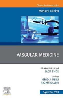 Vascular Medicine, An Issue of Medical Clinics of North America,(The Clinics: Internal Medicine) (EPUB)