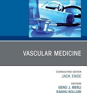 Vascular Medicine, An Issue of Medical Clinics of North America,(The Clinics: Internal Medicine) (EPUB)