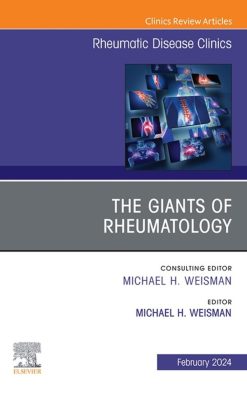 The Giants of Rheumatology, An Issue of Rheumatic Disease Clinics of North America (True PDF from Publisher)