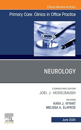 Neurology, An Issue of Primary Care: Clinics in Office Practice,(The Clinics: Internal Medicine) (EPUB)
