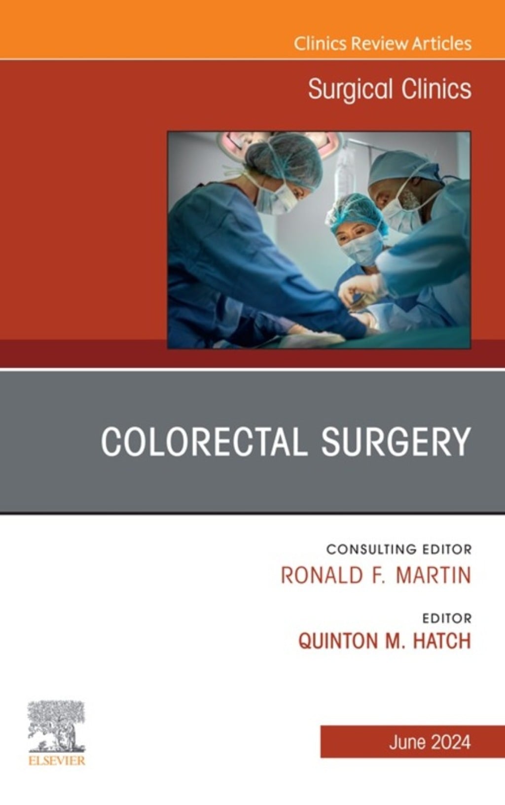 Colorectal Surgery, An Issue of Surgical Clinics (True PDF from Publisher)