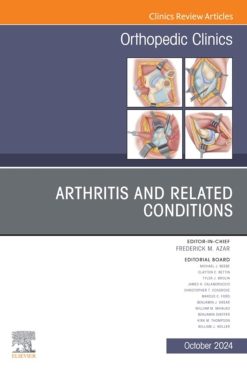 Arthritis and Related Conditions, An Issue of Orthopedic Clinics (True PDF from Publisher)