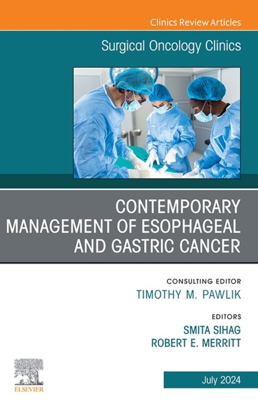 Contemporary Management of Esophageal and Gastric Cancer, An Issue of Surgical Oncology Clinics of North America (True PDF from Publisher)