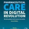 Pharmaceutical Care in Digital Revolution, 2nd Edition (Original PDF from Publisher)