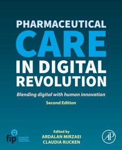 Pharmaceutical Care in Digital Revolution, 2nd Edition (Original PDF from Publisher)