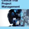 Clinical Trial Project Management (Original PDF from Publisher)
