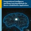 Computational Intelligence and Deep Learning Methods for Neuro-rehabilitation Applications (Original PDF from Publisher)