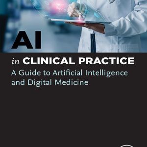 AI in Clinical Practice: A Guide to Artificial Intelligence and Digital Medicine (Original PDF from Publisher)
