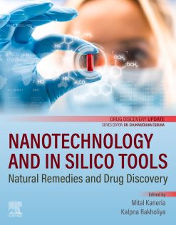 Nanotechnology and In Silico Tools: Natural Remedies and Drug Discovery (EPUB)