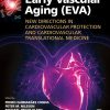 Early Vascular Aging (EVA): New Directions in Cardiovascular Protection, 2nd Edition (Original PDF from Publisher)