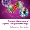 Treatment Landscape of Targeted Therapies in Oncology (Original PDF from Publisher)
