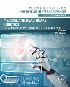 Medical and Healthcare Robotics: New Paradigms and Recent Advances (Original PDF from Publisher)