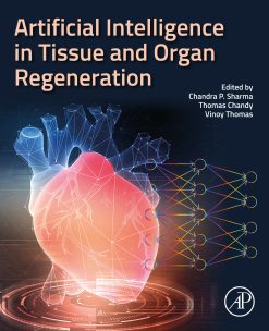 Artificial Intelligence in Tissue and Organ Regeneration (Original PDF from Publisher)