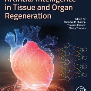 Artificial Intelligence in Tissue and Organ Regeneration (Original PDF from Publisher)